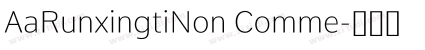 AaRunxingtiNon Comme字体转换
